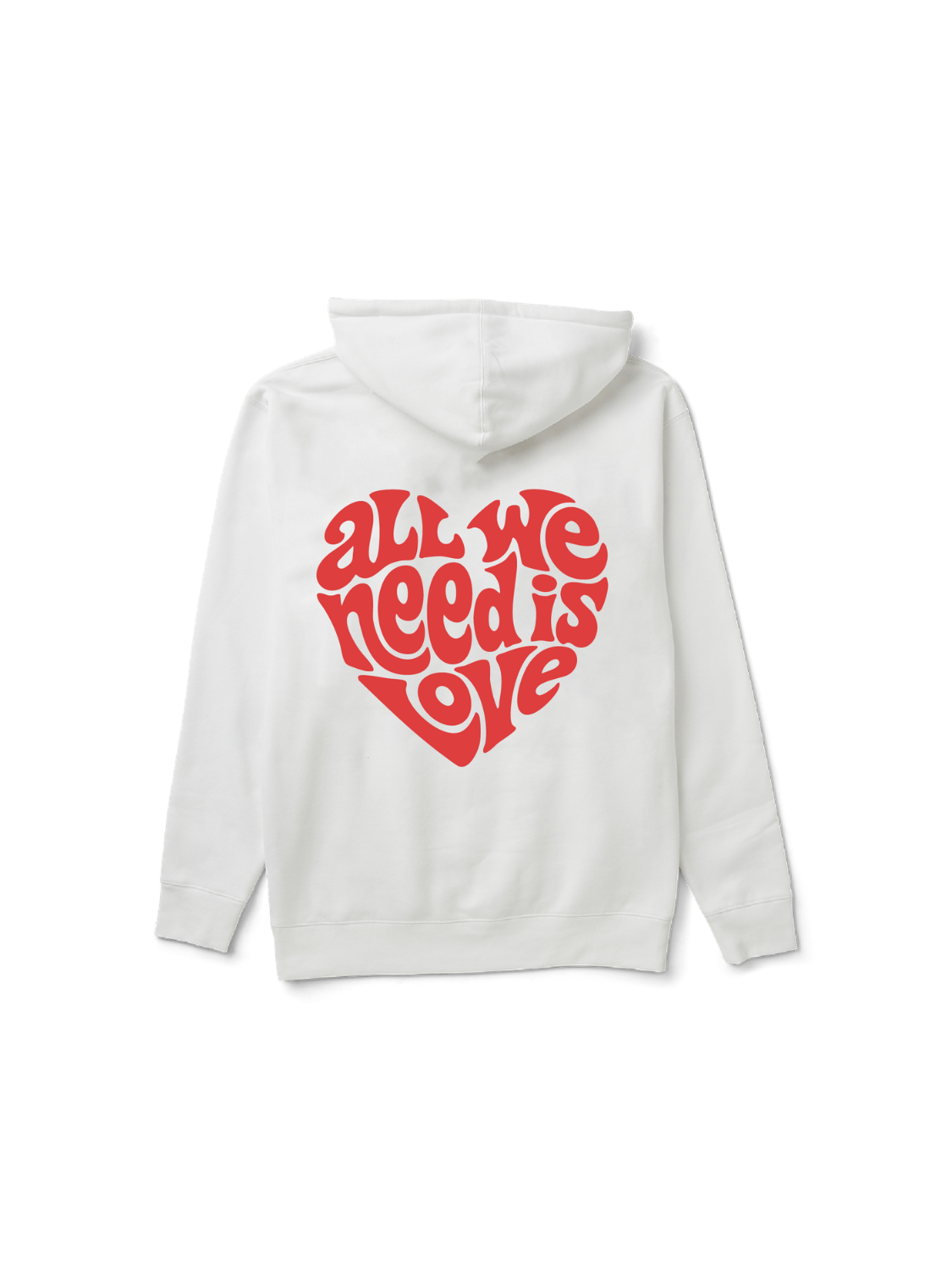 All We Need Hoodie