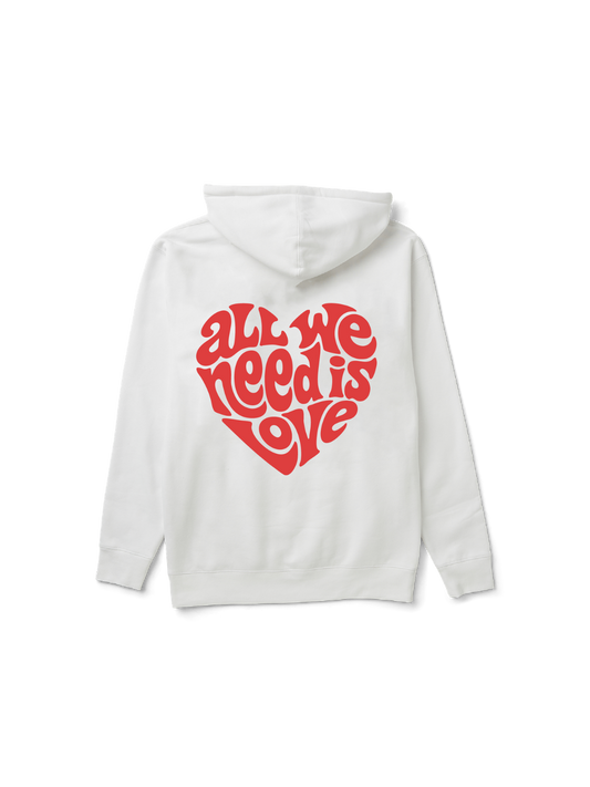 All We Need Hoodie