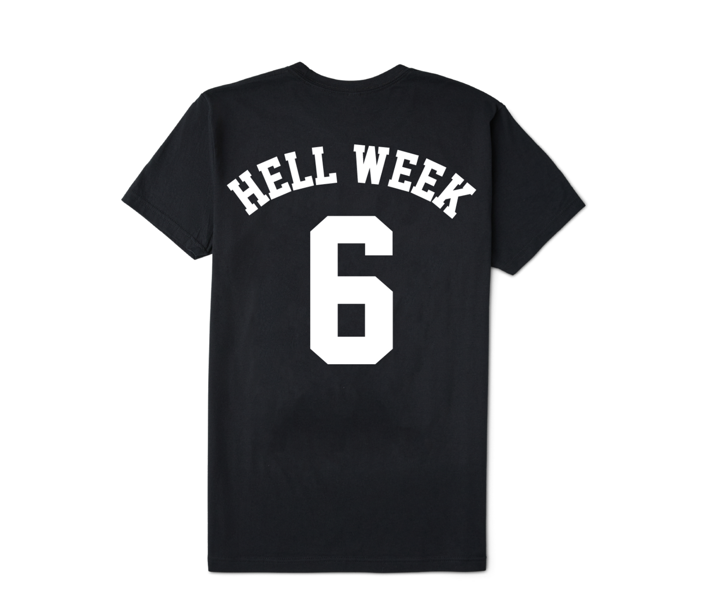 Hell Week 6 Tee