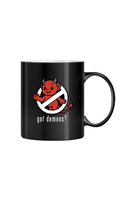 Got Demons? Mug