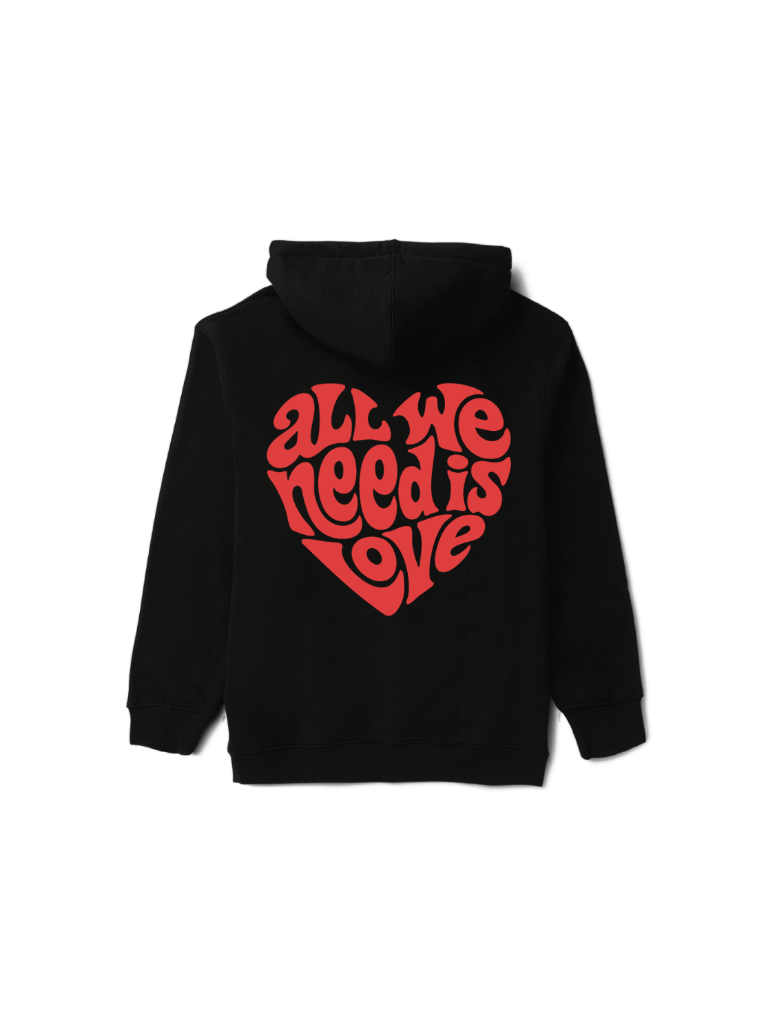 All We Need Hoodie