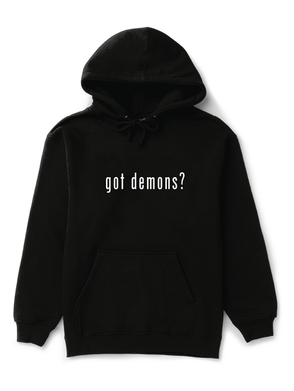 Got Demons? Hoodie