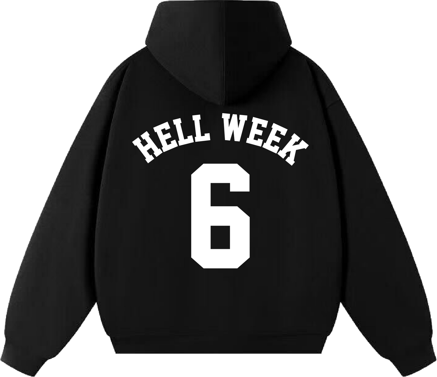 Hell Week 6 Hoodie