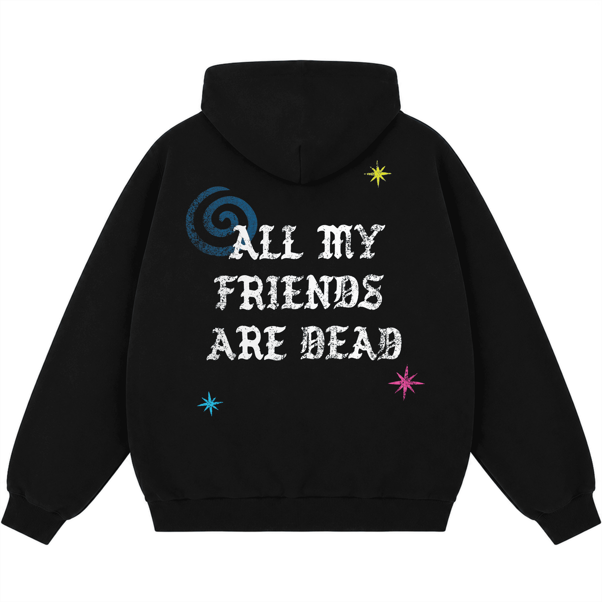 All My Friends are Dead