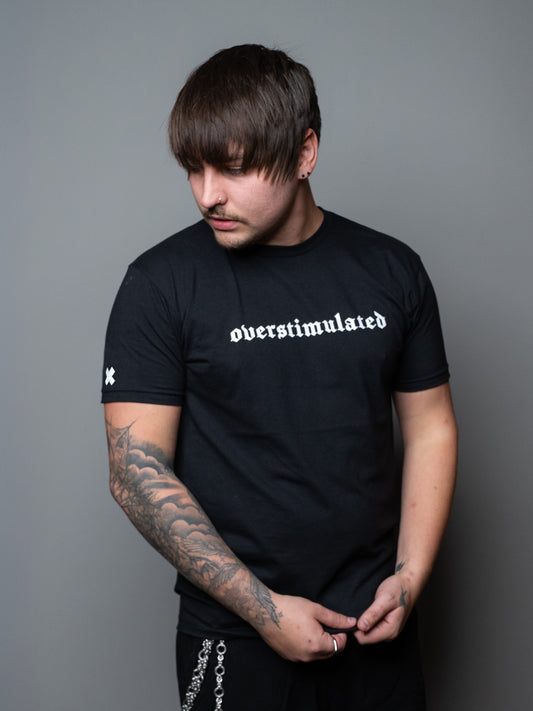 Overstimulated Tee